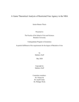 A Game Theoretical Analysis of Restricted Free Agency in the NBA