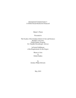 International Criminal Justice*: A Global Dream Realized & Paralyzed