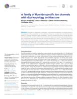 A family of fluoride-specific ion channels with dual-topology architecture.