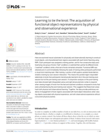 Learning to tie the knot: The acquisition of functional object representations by physical and observational experience.