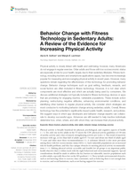 Behavior Change with Fitness Technology in Sedentary Adults: A Review of the evidence for increasing Physical Activity