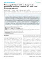 Measuring multi-joint stiffness during single movements: numerical validation of a novel time-frequency approach.