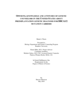 Opinions, knowledge and attitudes of genetic counselors in the United States about preimplantation genetic diagnosis for BRCA1/2 mutation carriers.