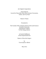 An Original Composition: Self, Analyzed Scored for Flute/ Alto Flute, Bass Clarinet, Percussion, Guitar, and Toy Piano
