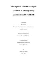 An Empirical Test of Evolution in Rhodopsins by Examination of Novel Folds