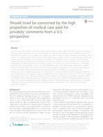 Should Israel be concerned by the high proportion of medical care paid for privately: comments from a US perspective