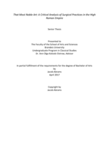 That Most Noble Art: A Critical Analysis of Surgical Practices in the High Roman Empire