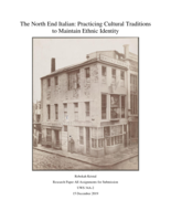 The North End Italian: Practicing Cultural Traditions to Maintain Ethnic Identity