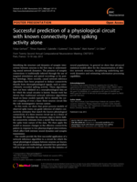Successful prediction of a physiological circuit with known connectivity from spiking activity alone