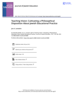 Teaching Vision: Cultivating a Philosophical Disposition About Jewish Educational Practice
