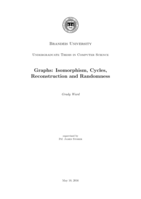 Graphs: Isomorphism, Cycles, Reconstruction and Randomness