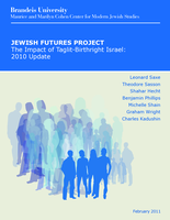 Jewish Futures Project. The Impact of Taglit-Birthright Israel: 2010 Update