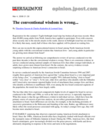 The conventional wisdom is wrong...