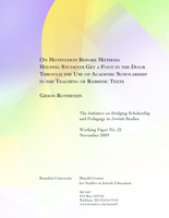 On Motivation Before Method: Helping Students Get a Foot in the Door Through the Use of Academic Scholarship in the Teaching of Rabbinic Texts