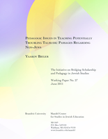 Pedagogic Issues in Teaching Potentially Troubling Talmudic Passages Regarding Non-Jews