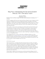 Blog Post: Understanding the Day School Student: What do THEY Think about Torah?
