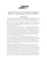Blog Post: How to Fix Our Approach to Evaluation Research in Jewish Education- and Why We Need To