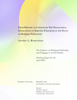 From History to Literature: The Pedagogical Implications of Shifting Paradigms in the Study of Rabbinic Narratives