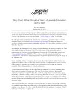 Blog Post: What Should a Vision of Jewish Education Do For Us?
