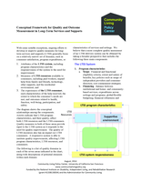 LTSS%program%characteris0cs% LTSS%system%responsiveness% Conceptual Framework for Quality and Outcome Measurement in Long-Term Services and Supports