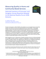 Measuring Quality in Home and Community-Based Services Selected I nventory of Consumer and Caregiver Survey Questions Related to the National Quality Forum HCBS Domains