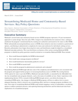 Streamlining Medicaid Home and Community-Based Services: Key Policy Questions