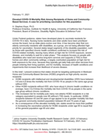 Disability Rights Education & Defense Fund Elevated COVID-19 Mortality R isk Among Recipients of Home and Community- Based Services: A case for prioritizing vaccination for this population