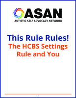 This Rule Rules! The HCBS Settings Rule and You