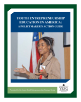 Youth Entrepreneurship Education in America: A Policymaker's Action Guide