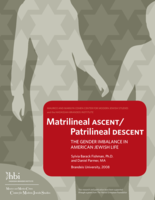 Matrilineal Ascent/Patrilineal Descent: The Gender Imbalance in American Jewish Life	