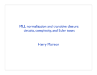 MLL normalization and transitive closure: circuits, complexity, and Euler tours