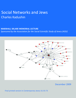 Social Networks and Jews: Marshall Sklare Memorial Lecture