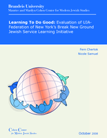 Learning To Do Good: Evaluation of UJA-Federation of New York’s Break New Ground Jewish Service Learning Initiative