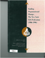 Guiding Organizational Change: The New York UJA-Federation 1986-1996