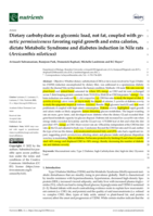 Dietary Carbohydrate as Glycemic Load, Not Fat, Coupled with Genetic Permissiveness Favoring Rapid Growth and Extra Calories, Dictate Metabolic Syndrome and Diabetes Induction in Nile Rats (Arvicanthis niloticus)