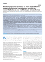Relationships and resilience at work and at home: impact of relational coordination on clinician work–life balance and well-being in times of crisis