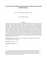 The Positive Externalities of Kindergarten on Education and Mental Health Outcomes *
