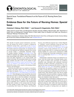 Evidence Base for the Future of Nursing Homes: Special Issue