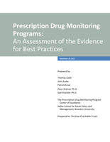 Prescription Drug Monitoring Programs: An Assessment of the Evidence for Best Practices