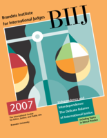 Independence and Interdependence: The Delicate Balance of International Justice (report of the 2007 Brandeis Institute for International Judges)