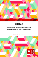 UsToo: How Jewish, Muslim, and Christian Women Changed Our Communities