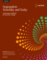 Segregation Yesterday and Today: Exploring Possibilities for Systemic Change