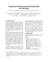 Visualizing, Exploring and Analyzing Big Data: A 6-Year Story