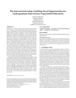 The Internal Internship: Enabling Novel Opportunities for Undergraduate Data Science Experiential Education.