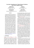 Uncertainty Quantification for Clinical Outcome Predictions with (Large) Language Models