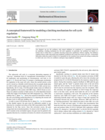 A conceptual framework for modeling a latching mechanism for cell cycle regulation