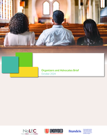 Understanding the Interaction of Religious and Political Beliefs Among Latino Evangelicals Organizers and Advocates Brief