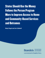 States Should Use the Money Follows the Person Program More to Improve Access to Home and Community-Based Services and Outcomes