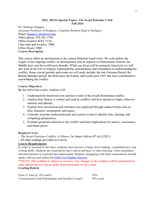 REL 385.01 Special Topics: The Israel Palestine Crisis