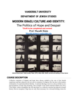 MODERN ISRAELI CULTURE AND IDENTITY: The Politics of Hope and Despair